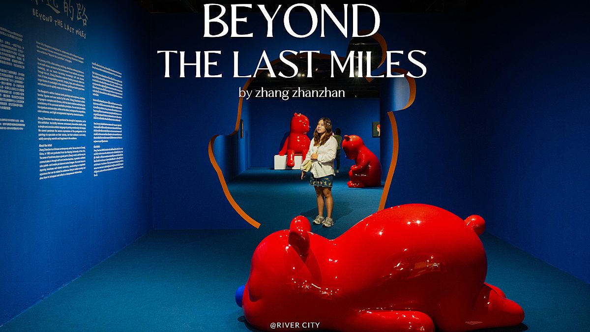 “Beyond the Last Miles” นิทรรศการฮีลใจที่บอกเล่าเรื่องราวผ่านคาแรคเตอร์น้องหมี น้องกระต่าย